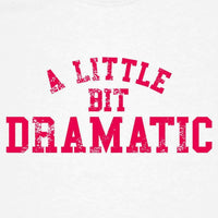 Thumbnail for A Little Bit Dramatic Childrens Graphic T-Shirt 8Ball