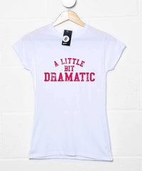 Thumbnail for A Little Bit Dramatic Womens Style T-Shirt 8Ball