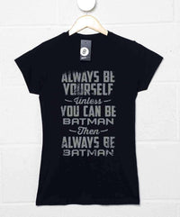 Thumbnail for Always Be Batman Womens T-Shirt 8Ball