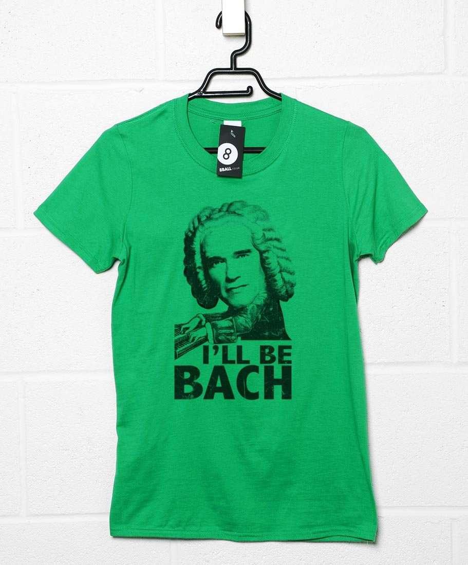 Arnold Swarzenegger I'll Be Bach Mens T-Shirt 8Ball