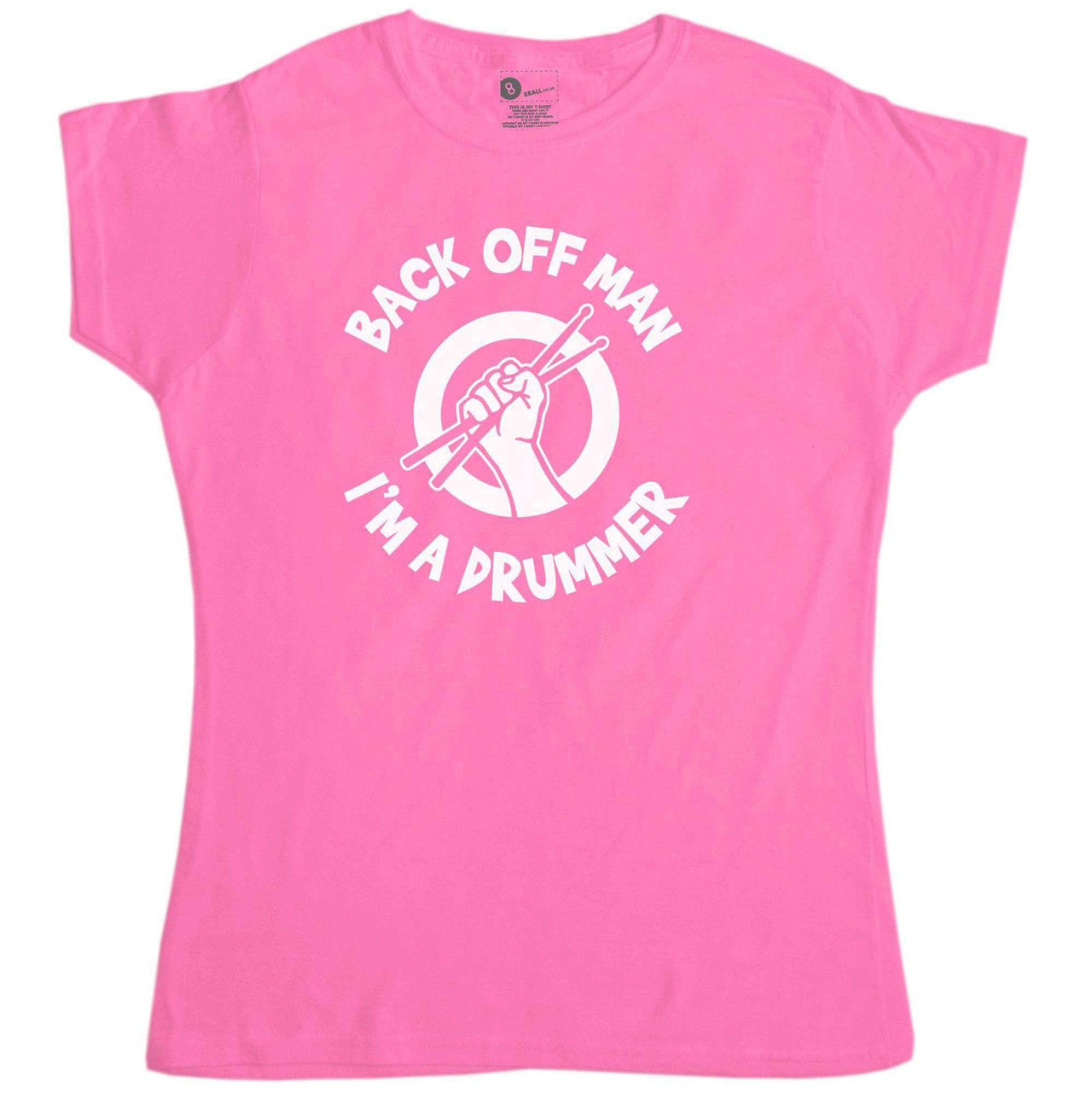 Back Off Man I'm A Drummer Funny T-Shirt for Women 8Ball