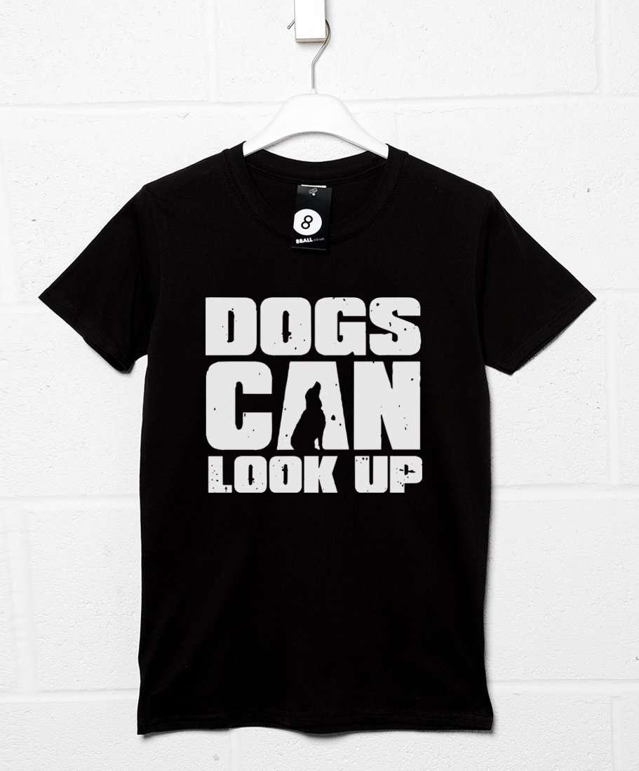 Dogs Can Look Up T-Shirt For Men 8Ball