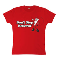 Thumbnail for Dont Stop Believin Womens Fitted T-Shirt 8Ball
