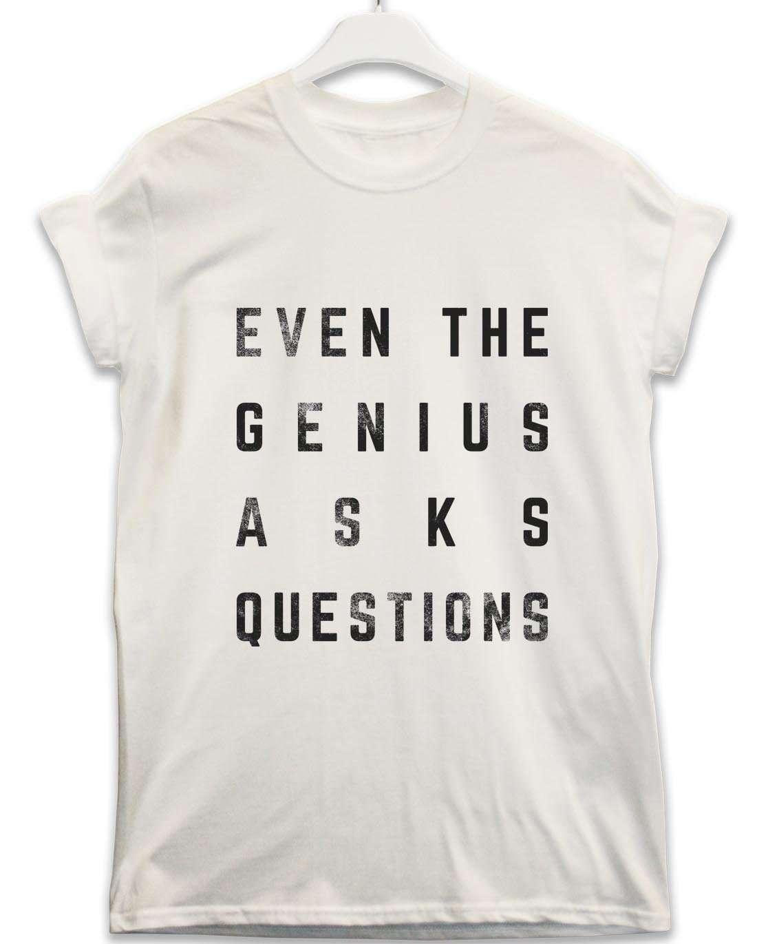 Even the Genius Asks Questions Lyric Quote Unisex T-Shirt For Men And Women 8Ball