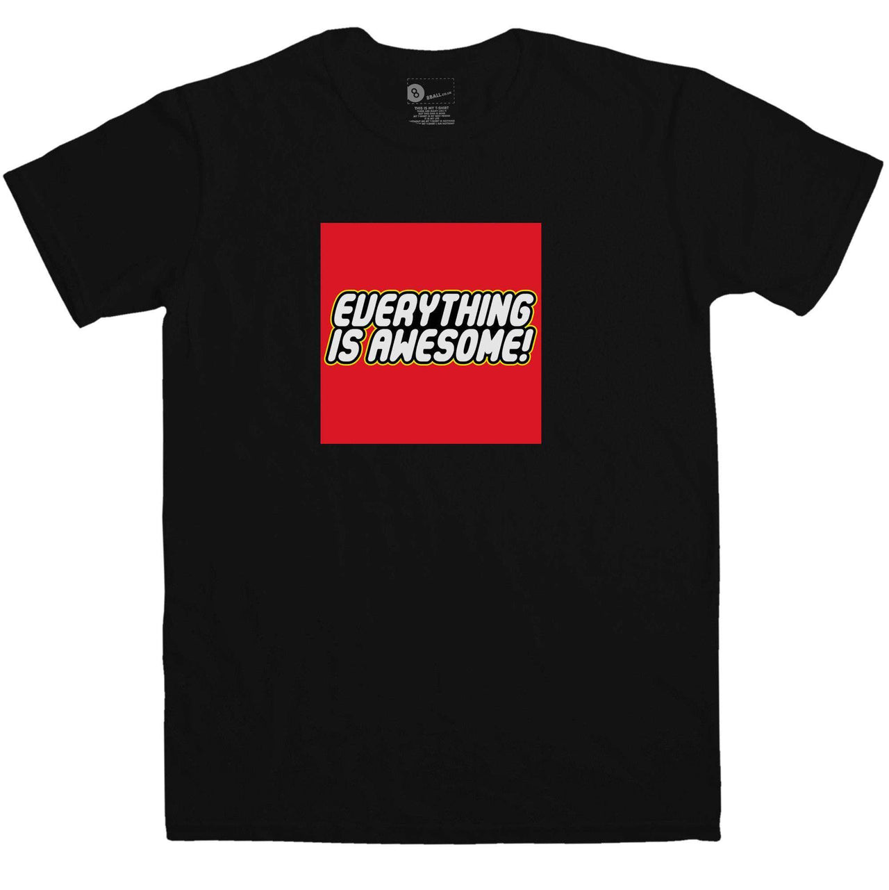 Everything Is Awesome Graphic T-Shirt For Men 8Ball
