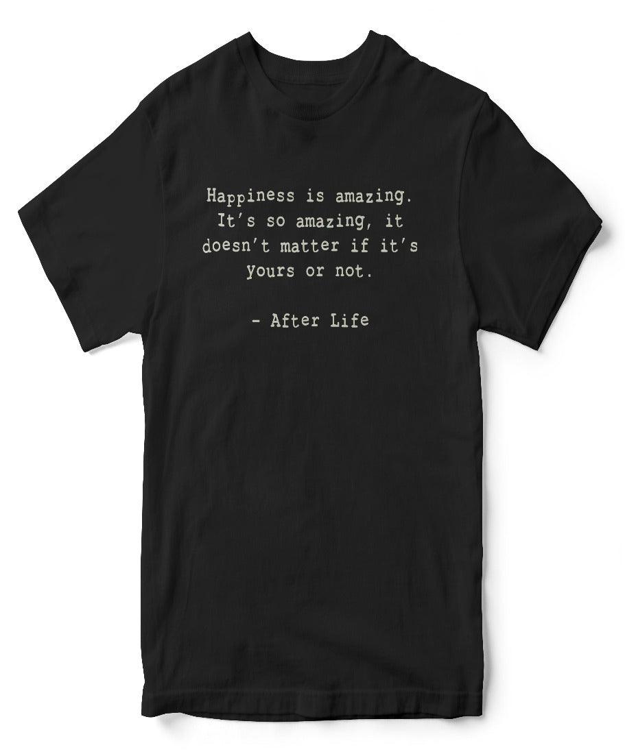 Happiness is Amazing Graphic T-Shirt For Men, Inspired By After Life 8Ball