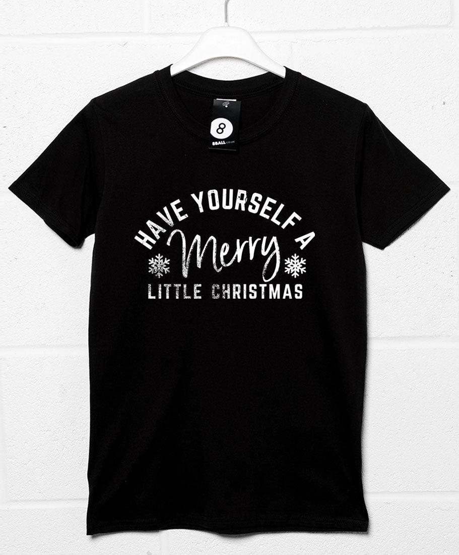 Have Yourself a Merry Little Christmas Unisex T-Shirt 8Ball