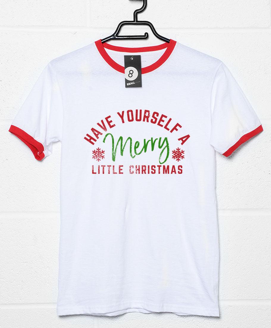 Have Yourself a Merry Little Christmas Unisex T-Shirt 8Ball