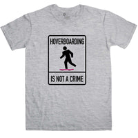 Thumbnail for Hover Boarding Is Not A Crime Graphic T-Shirt For Men 8Ball