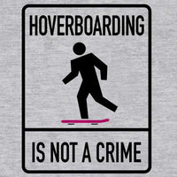 Thumbnail for Hover Boarding Is Not A Crime Graphic T-Shirt For Men 8Ball