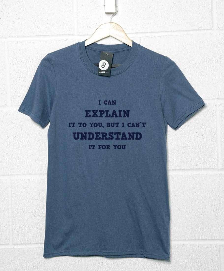 I Cant Understand It For You Mens Graphic T-Shirt 8Ball