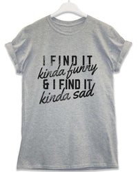 Thumbnail for I Find it Kinda Funny Lyric Quote Unisex T-Shirt 8Ball