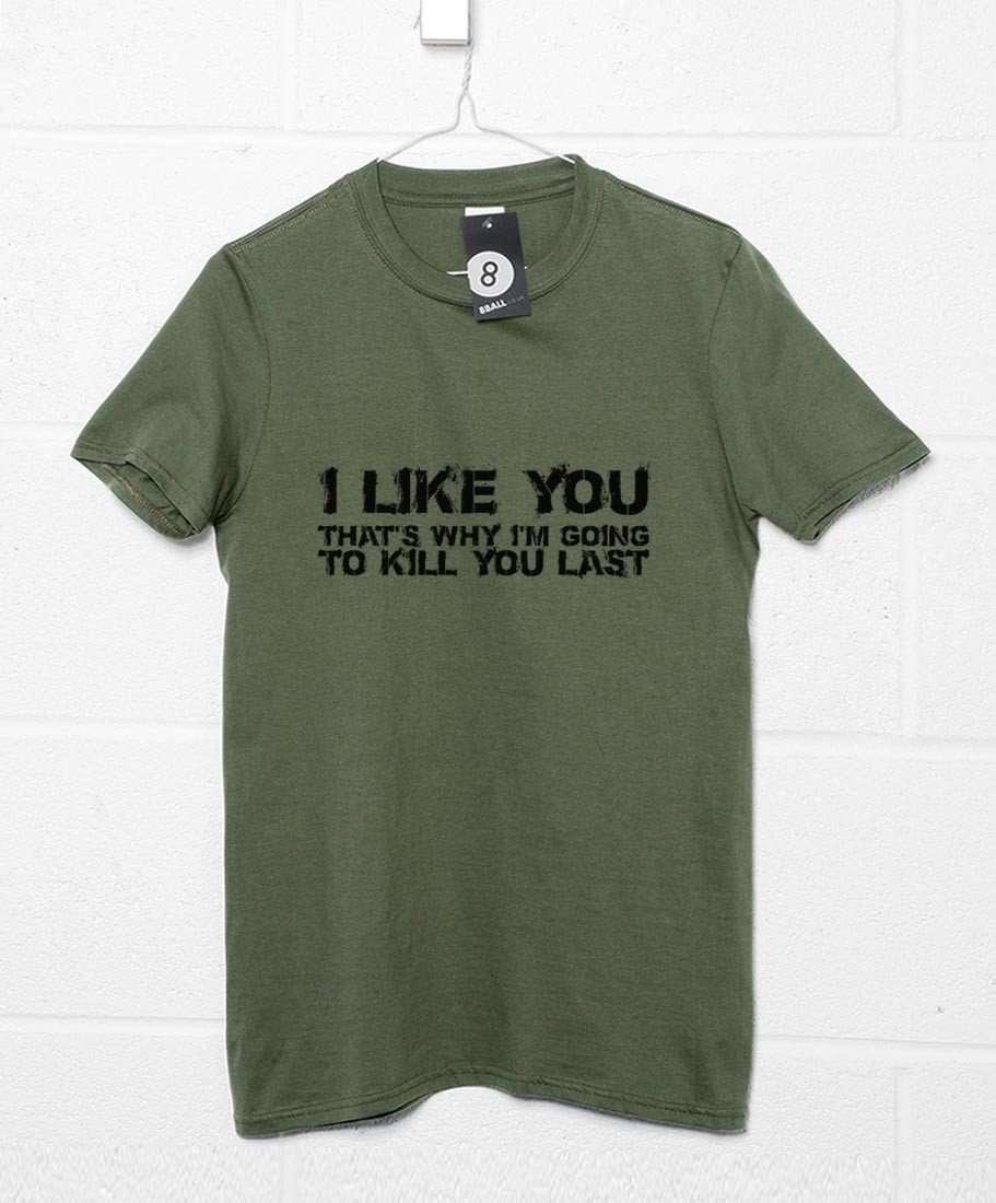 I Like You Unisex T-Shirt 8Ball