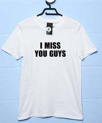 Thumbnail for I Miss You Guys Video Conference Unisex T-Shirt 8Ball