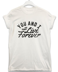 Thumbnail for Live Forever Lyric Quote Mens T-Shirt 8Ball