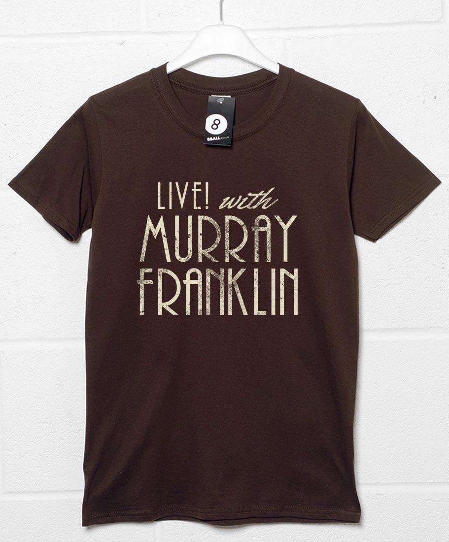 Live with Murray Franklin Unisex T-Shirt 8Ball