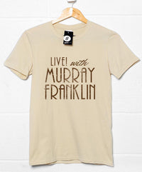 Thumbnail for Live with Murray Franklin Unisex T-Shirt 8Ball