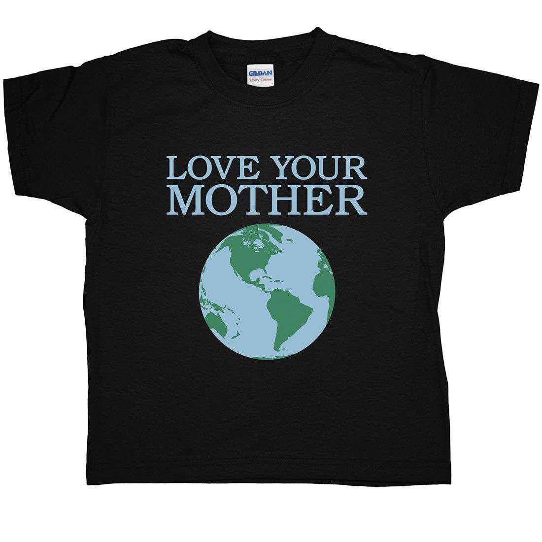 Love Your Mother Childrens Graphic T-Shirt 8Ball