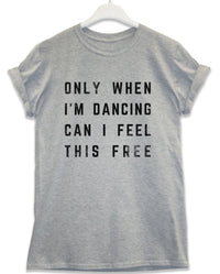 Thumbnail for Only When I'm Dancing Lyric Quote T-Shirt For Men 8Ball