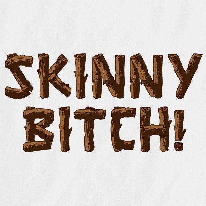 Skinny Bitch Womens Style T-Shirt As Worn By Lindsay Lohan 8Ball