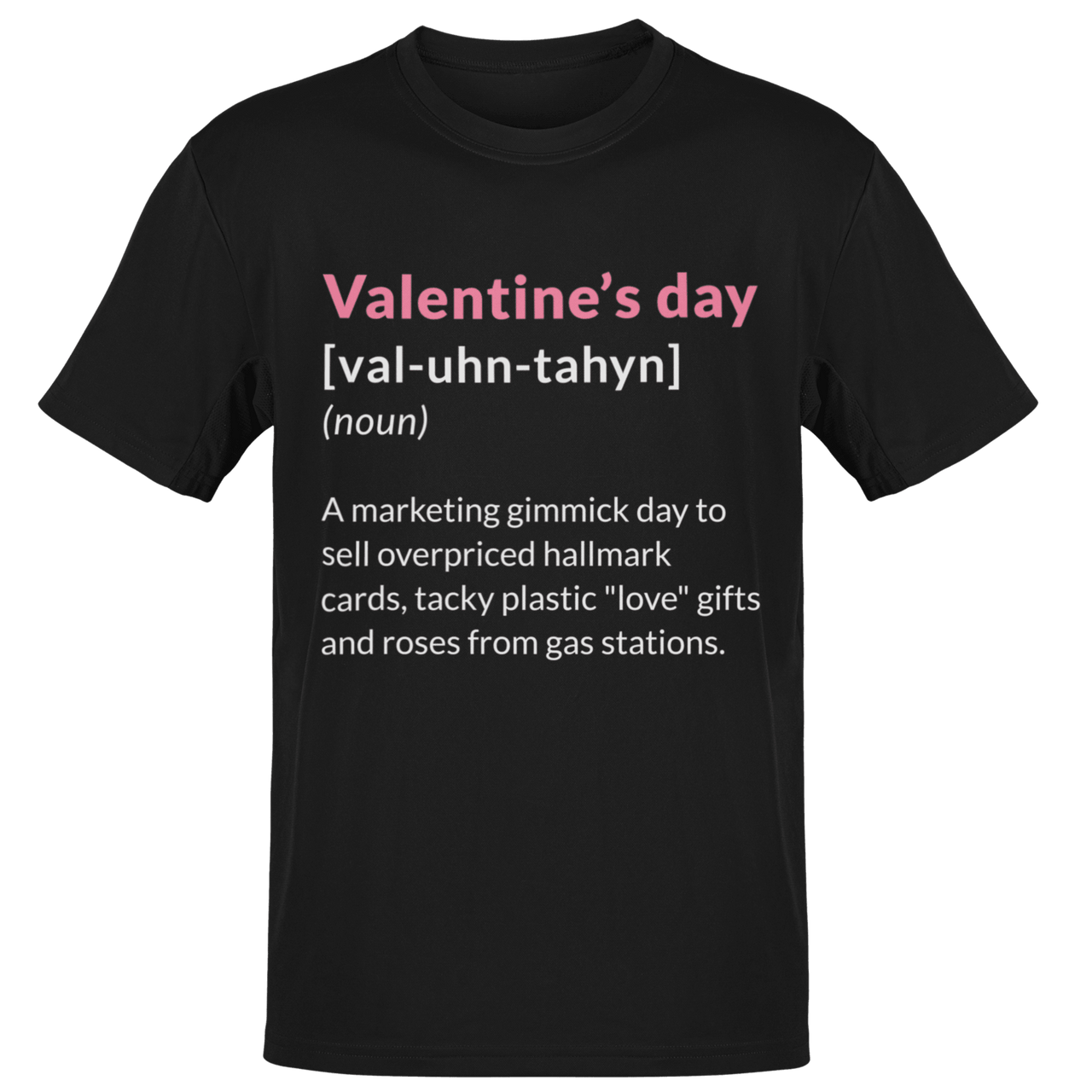 Valentine's Day Definition Marketing Gimmick Adult Unisex T-Shirt For Men And Women 8Ball