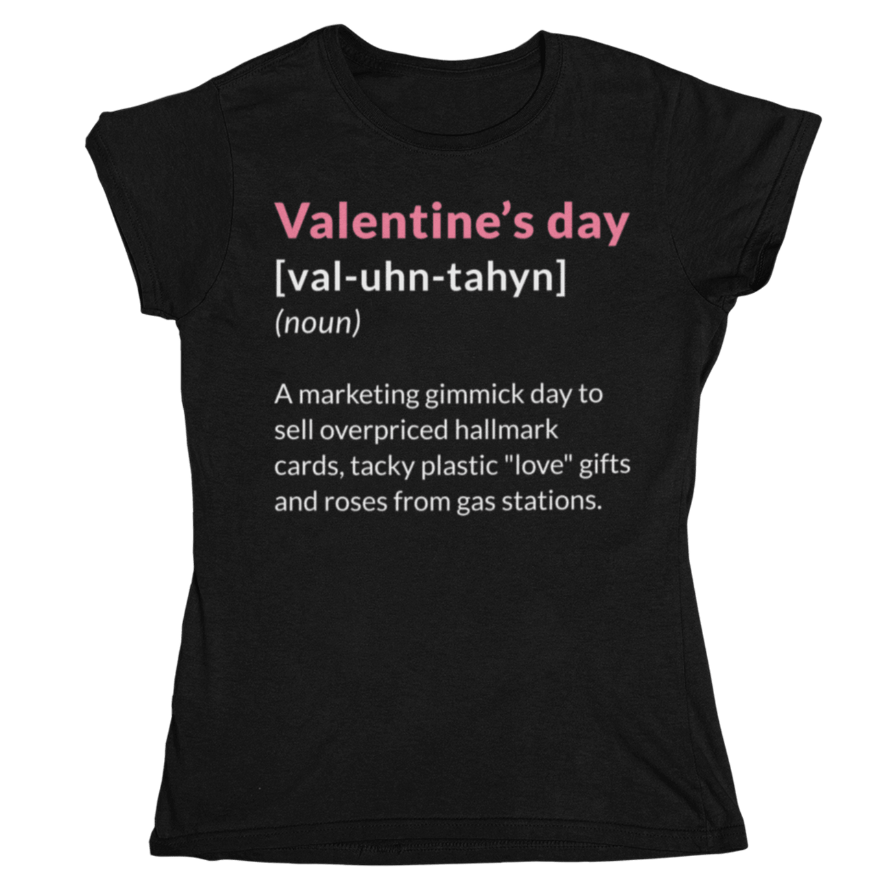Valentine's Day Definition Marketing Gimmick Womens T-Shirt 8Ball
