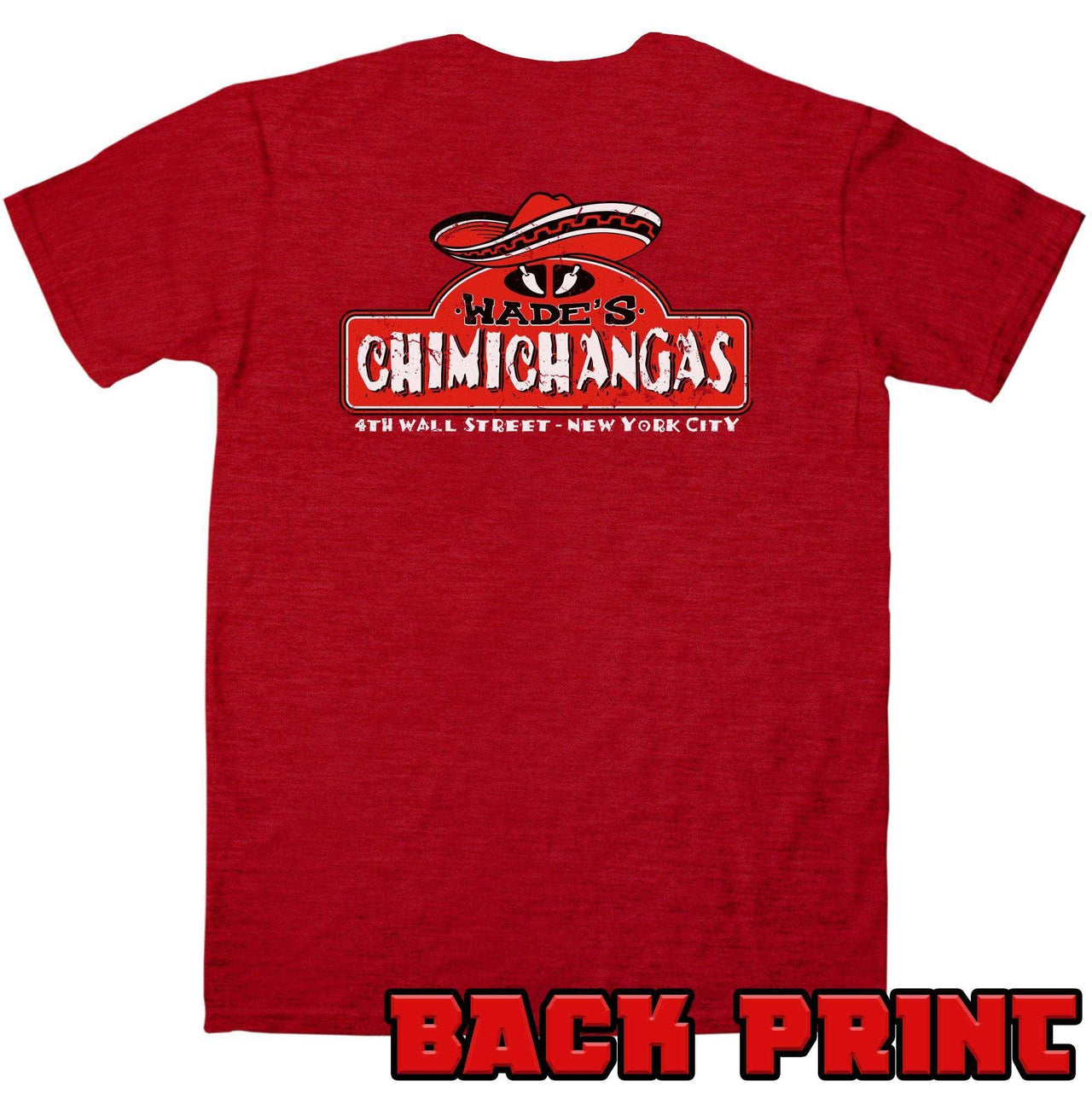 Wades Chimichangas with Back Print Unisex T-Shirt For Men And Women 8Ball