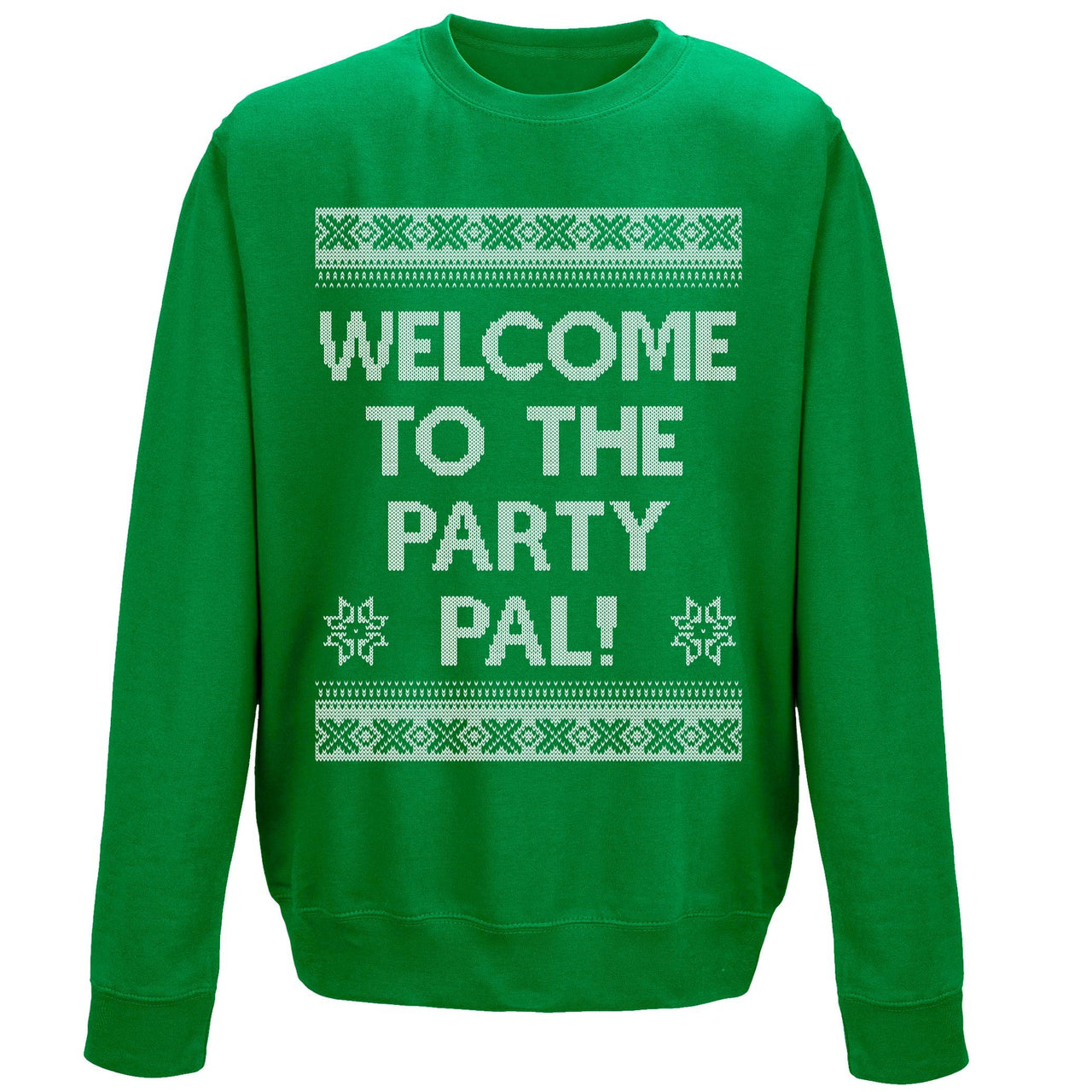 Welcome To The Party Pal Unisex Sweatshirt 8Ball