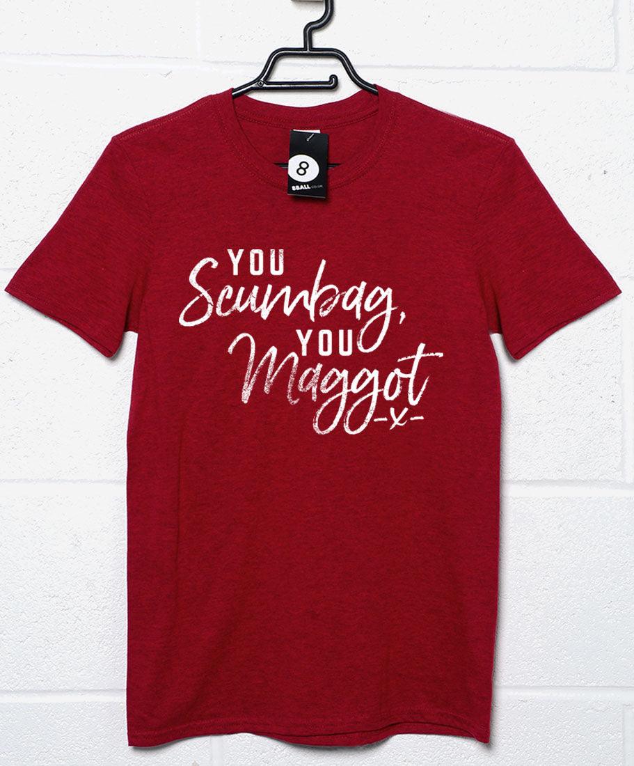 You Scumbag You Maggot Unisex T-Shirt For Men And Women 8Ball