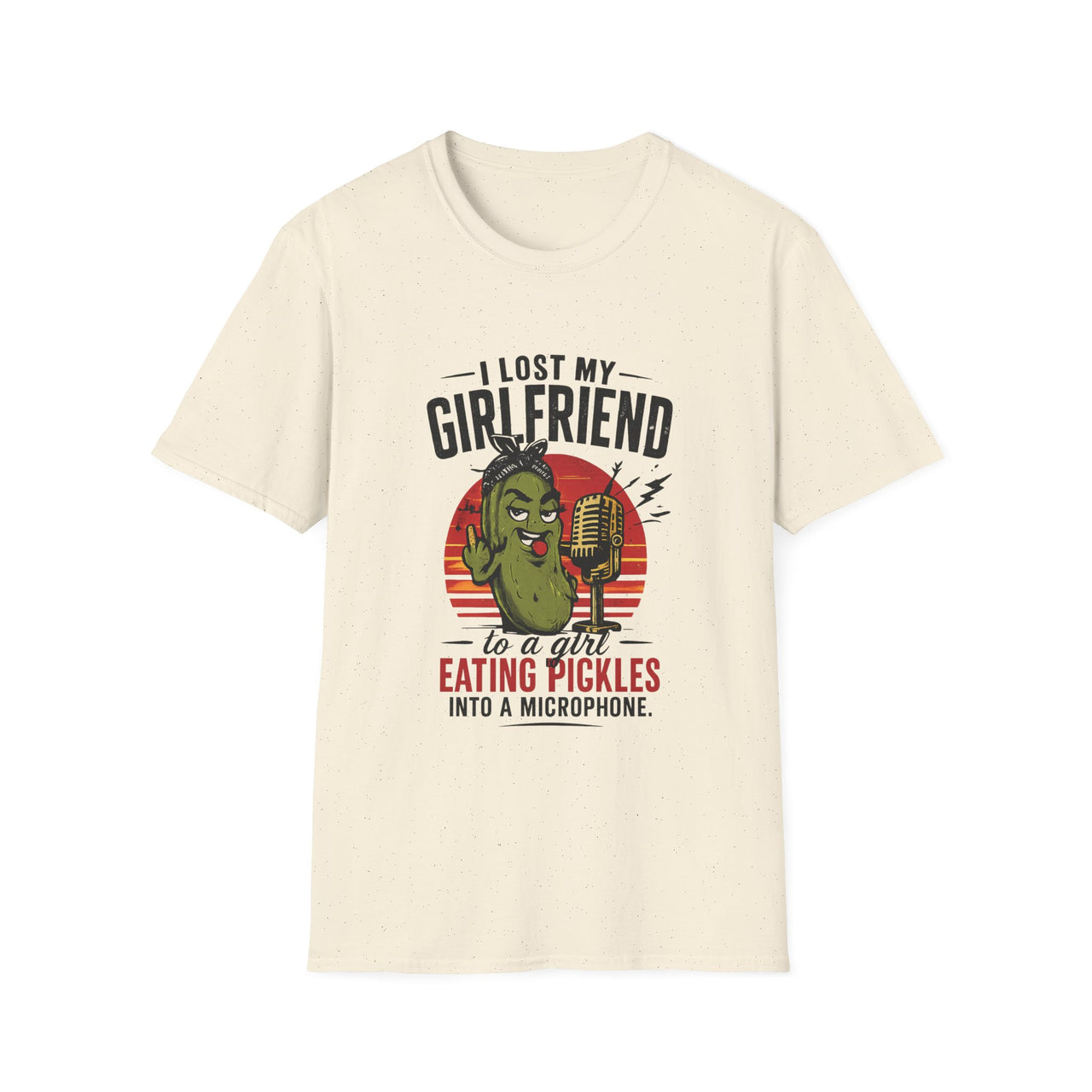 ASMR Took My Girl - The Pickle Whisperer Wins - T-Shirt
