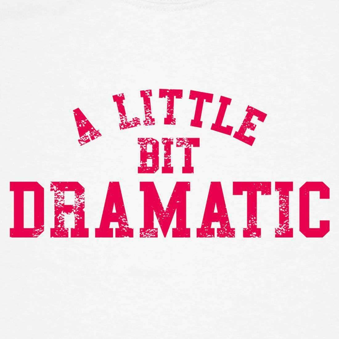 A Little Bit Dramatic Childrens Graphic T-Shirt 8Ball