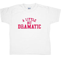 Thumbnail for A Little Bit Dramatic Childrens Graphic T-Shirt 8Ball