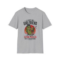 Thumbnail for Sports Grey T-Shirt with ASMR Writing I lost My Girlfriend, graphic of a pickle, text to a girl eating pickles into a microphone.