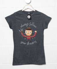 Thumbnail for Always Follow Your Dreams DinoMike Womens T-Shirt 8Ball