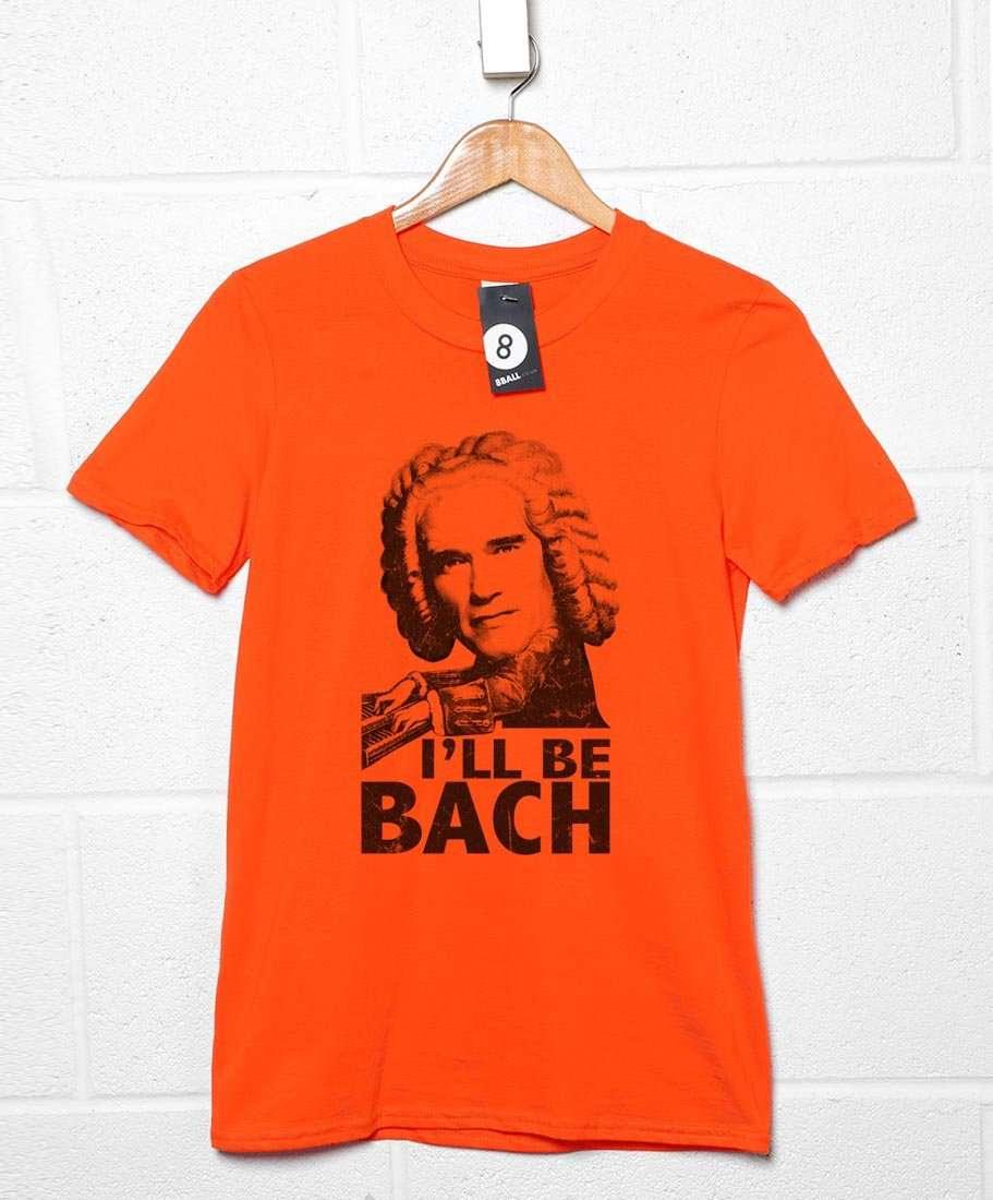 Arnold Swarzenegger I'll Be Bach Mens T-Shirt 8Ball