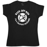 Thumbnail for Back Off Man I'm A Graphic Designer Funny Womens Fitted T-Shirt 8Ball