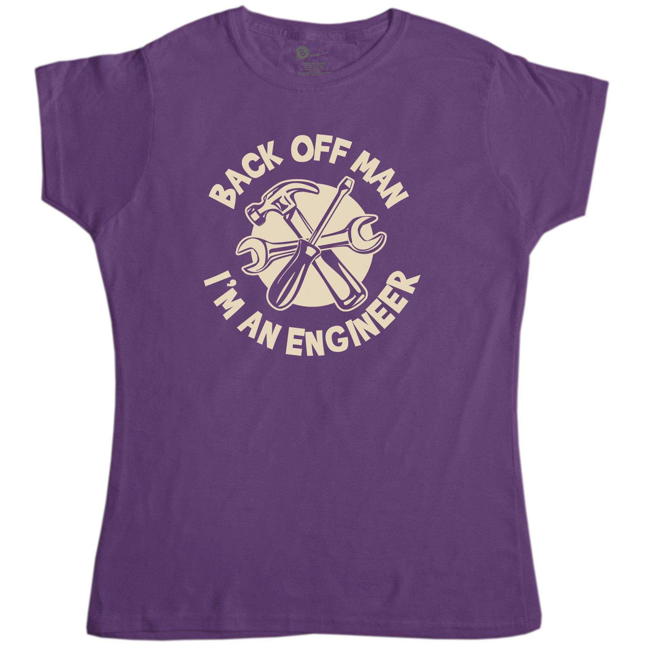 Back Off Man I'm An Engineer Funny Womens T-Shirt 8Ball