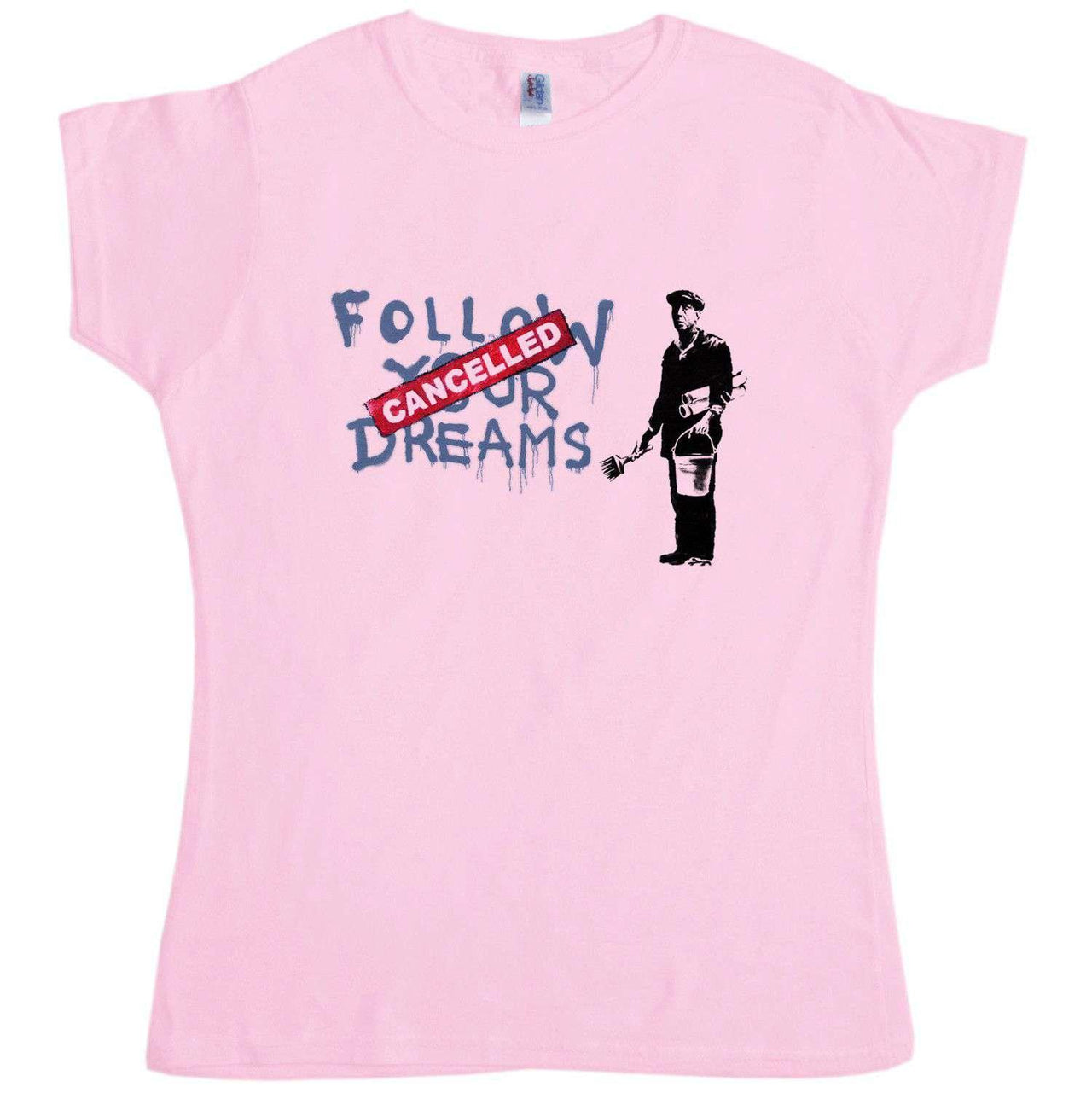 Banksy Follow Your Dreams Womens T-Shirt 8Ball