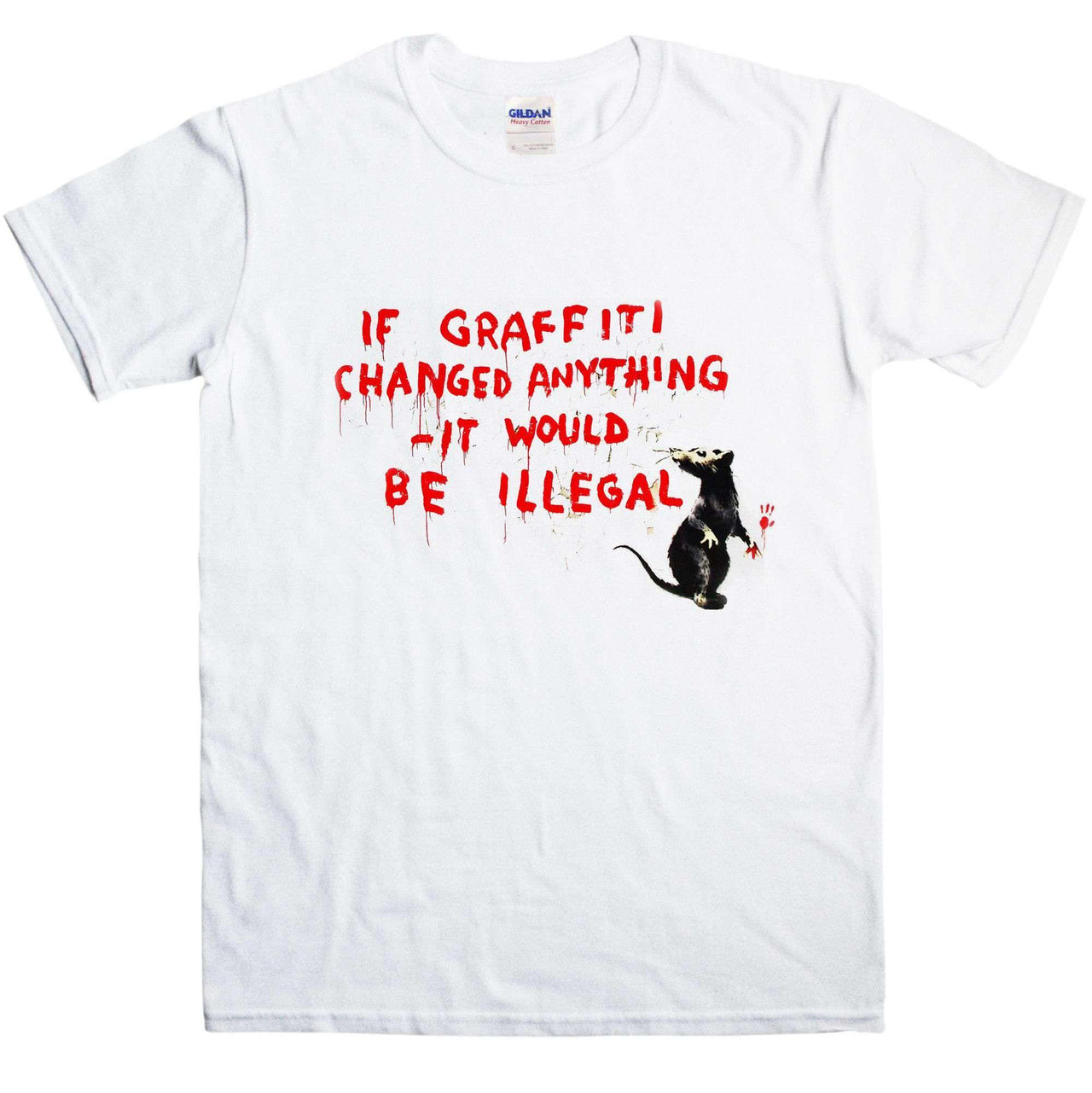 Banksy If Grafitti Changed Anything Unisex T-Shirt 8Ball