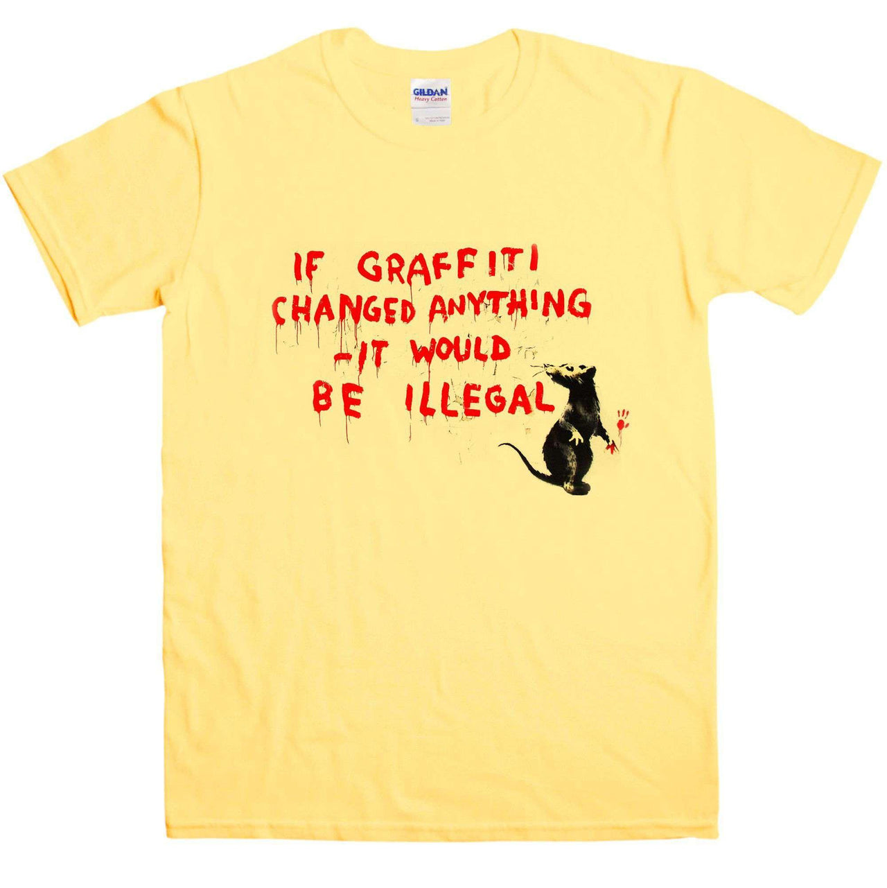 Banksy If Grafitti Changed Anything Unisex T-Shirt 8Ball