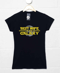 Thumbnail for Best Wife In The Galaxy Fitted Womens T-Shirt 8Ball