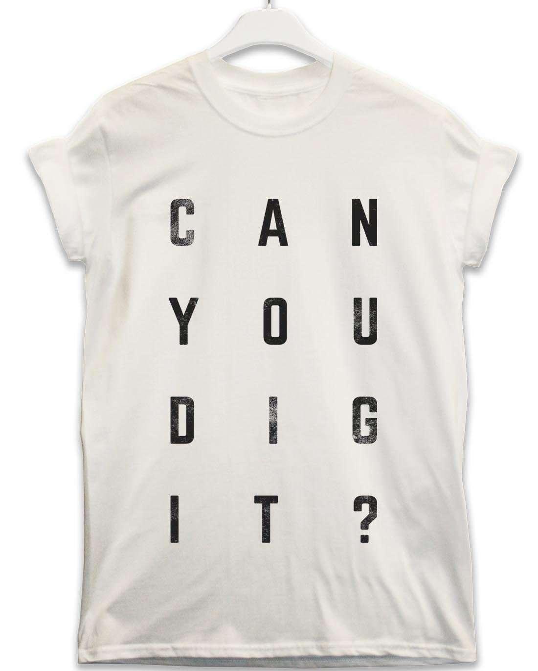 Can You Dig It Lyric Quote Unisex T-Shirt For Men And Women 8Ball