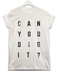 Thumbnail for Can You Dig It Lyric Quote Unisex T-Shirt For Men And Women 8Ball