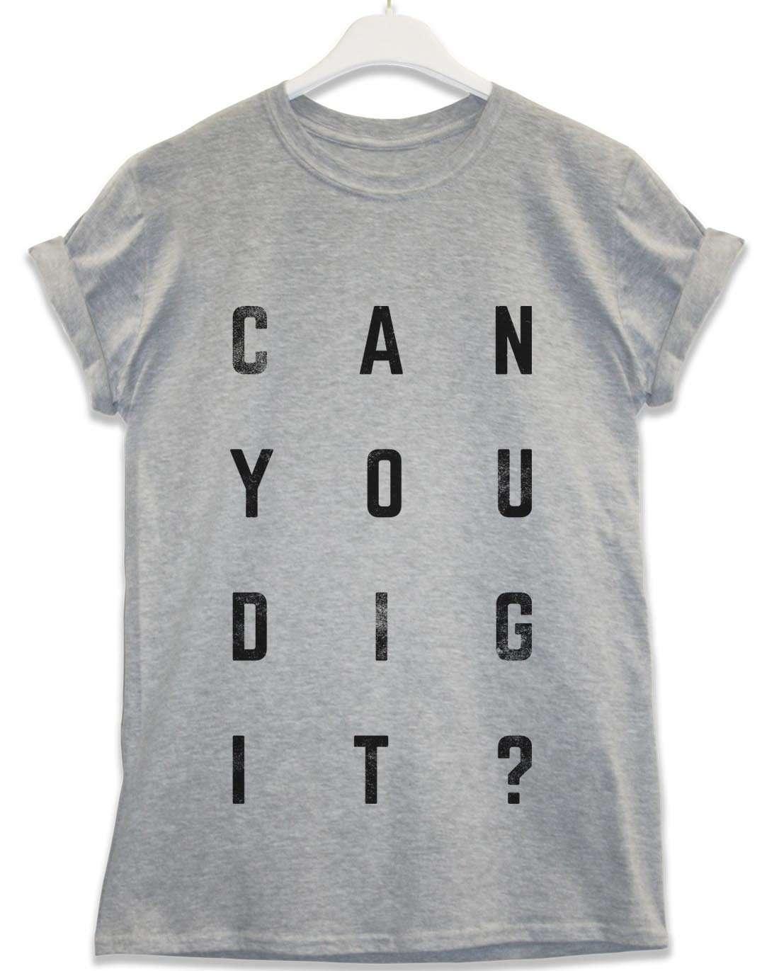 Can You Dig It Lyric Quote Unisex T-Shirt For Men And Women 8Ball