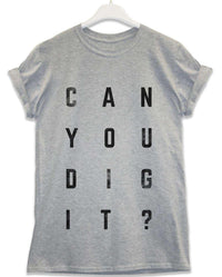 Thumbnail for Can You Dig It Lyric Quote Unisex T-Shirt For Men And Women 8Ball
