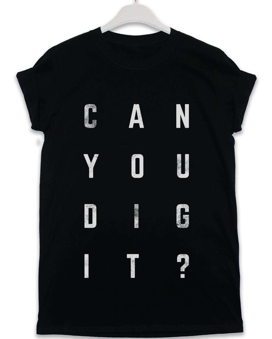 Can You Dig It Lyric Quote Unisex T-Shirt For Men And Women 8Ball