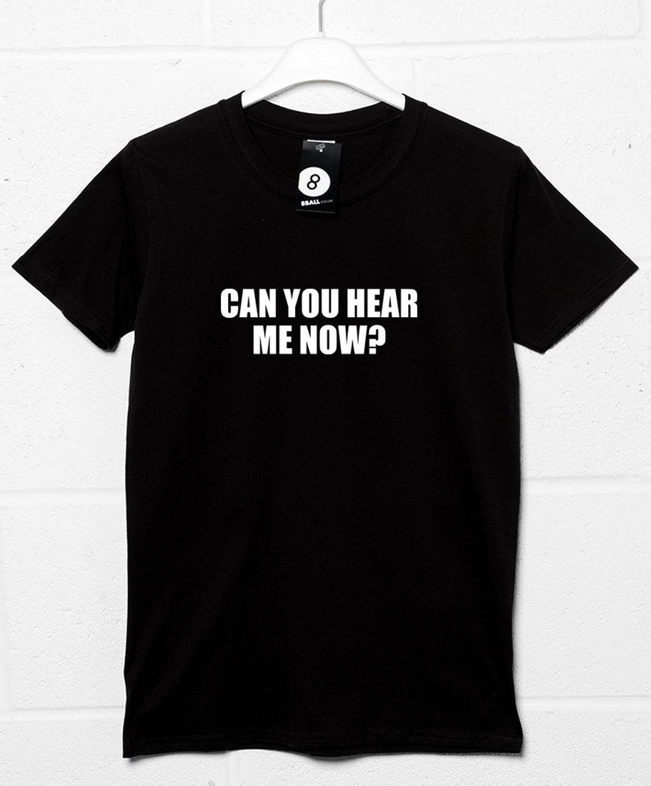 Can You Hear Me Now? Video Conference Mens T-Shirt 8Ball