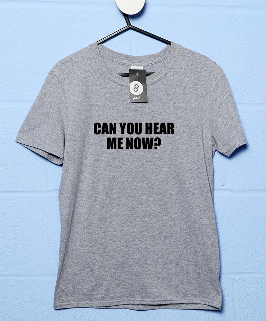 Can You Hear Me Now? Video Conference Mens T-Shirt 8Ball