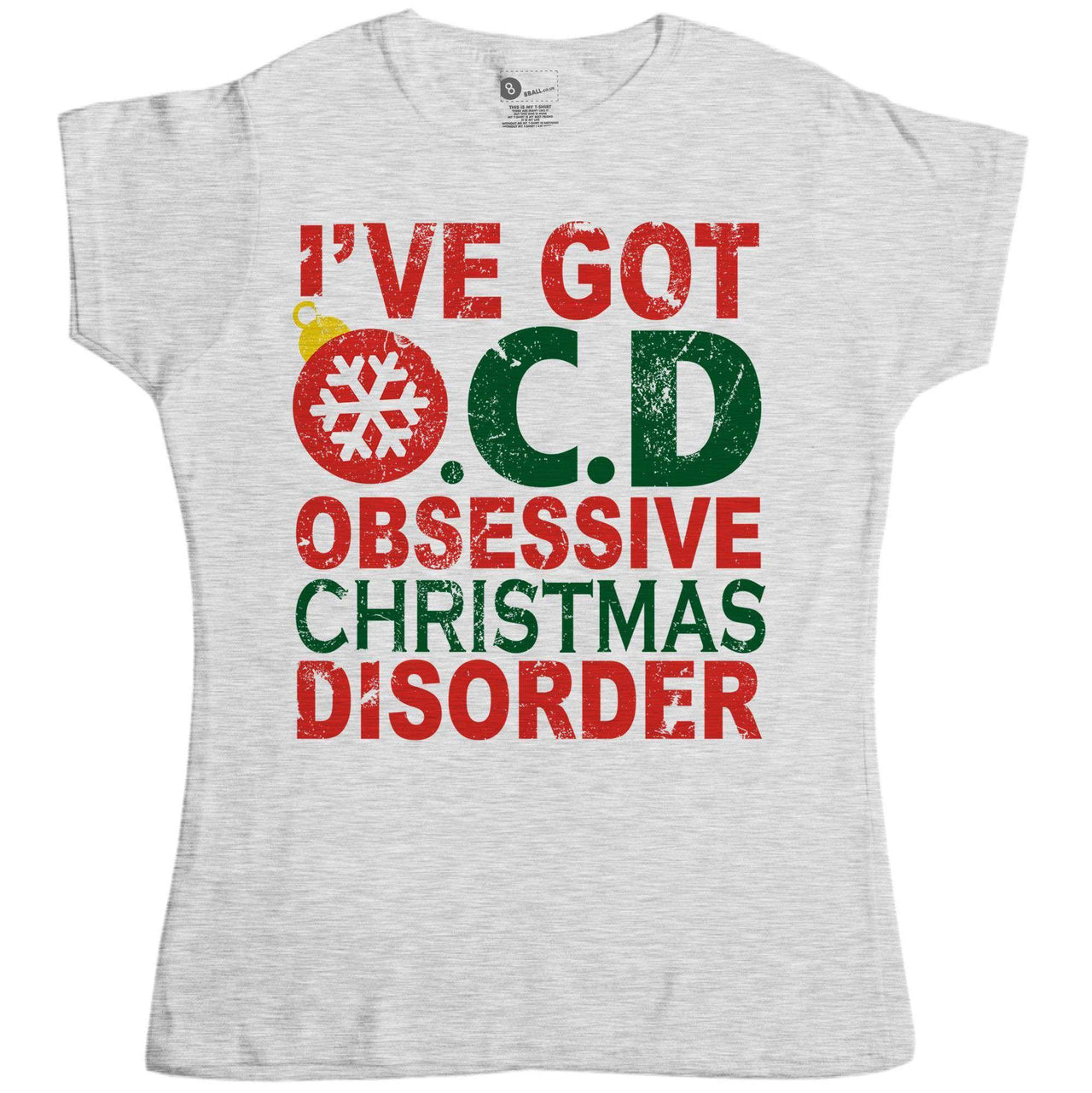 Christmas Ocd Obsessive Christmas Disorder Womens Style T-Shirt 8Ball