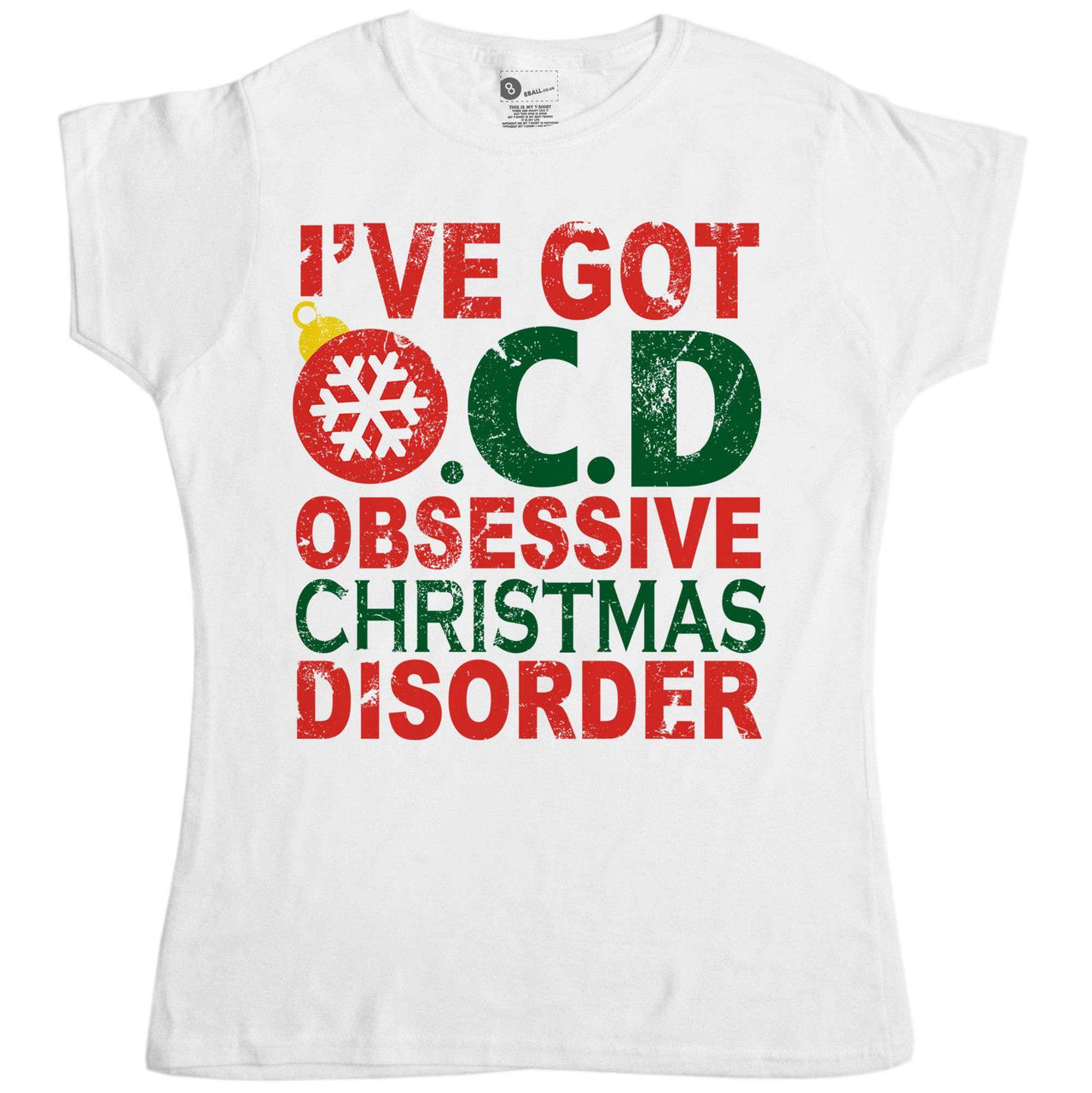 Christmas Ocd Obsessive Christmas Disorder Womens Style T-Shirt 8Ball